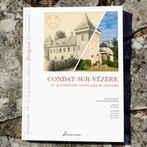 Condat-sur-Vézère et le patrimoine hospitalier du Périgord